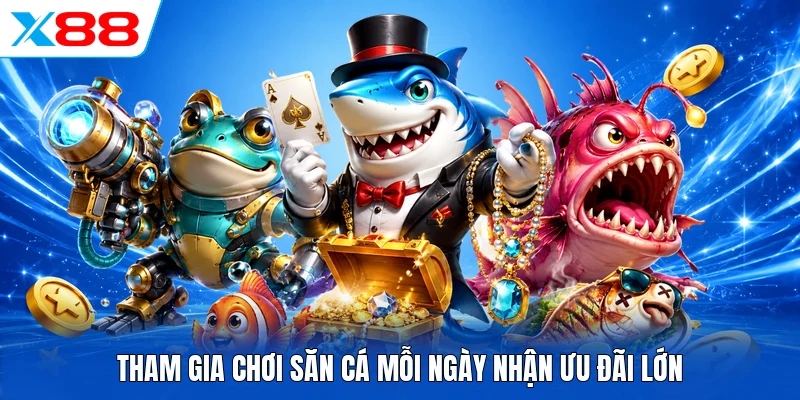 Chơi Ngay Bắn Cá X88 - Kho Game Đổi Thưởng Lớn Khó Rời Mắt